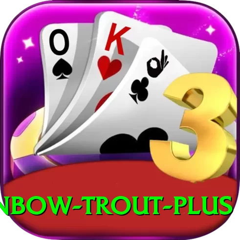 rainbow trout Max Slots - 2