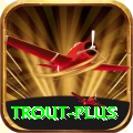 trout Legend Rewards